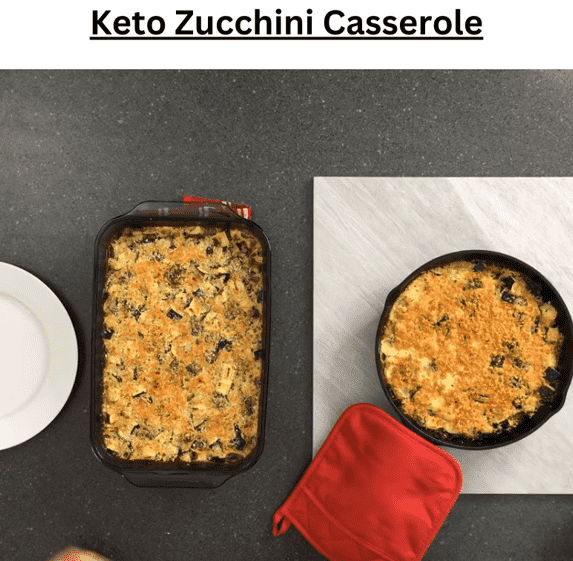 Keto Zucchini Casserole