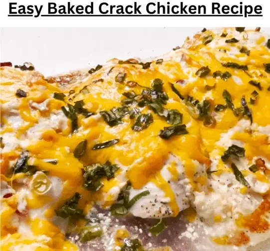 Easy Baked Crack Chicken Recipe