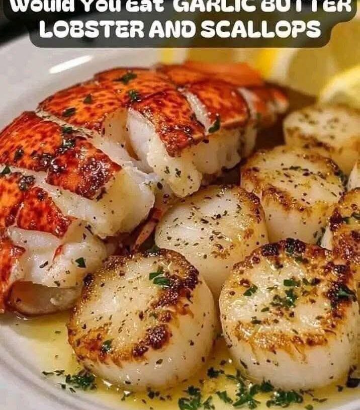 GARLIC BUTTER LOBSTER AND SCALLOPS